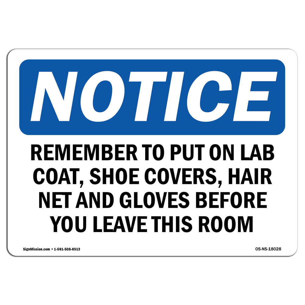 Remember To Put On Lab Coat, Shoe Covers,