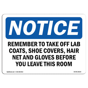 Remember To Take Off Lab Coats, Shoe Covers,