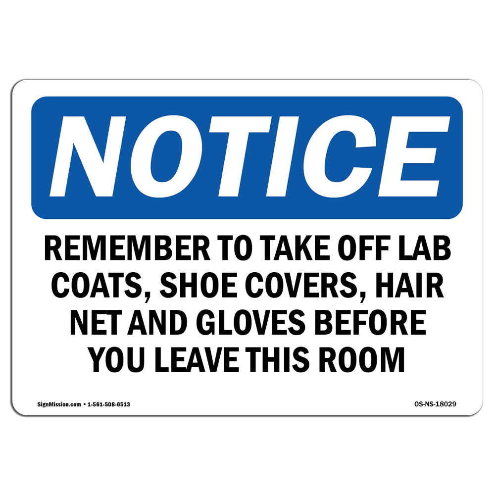 Remember To Take Off Lab Coats, Shoe Covers,