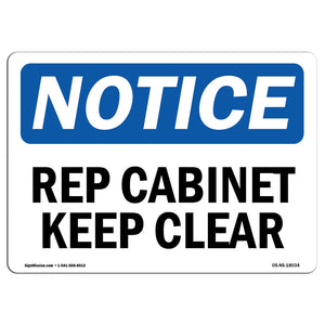 Rep Cabinet Keep Clear Sign