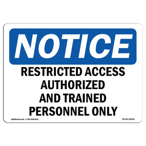 Restricted Access Authorized And Trained