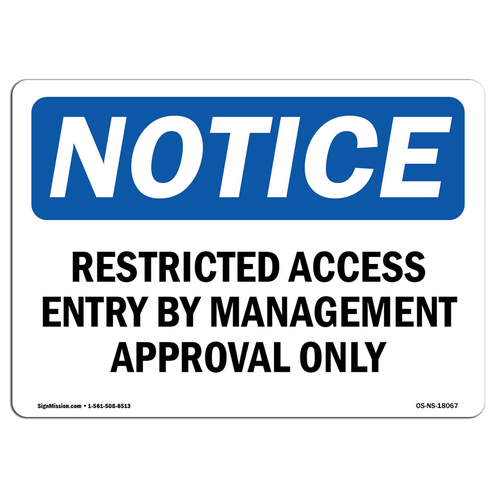 Restricted Access Entry By Management Approval
