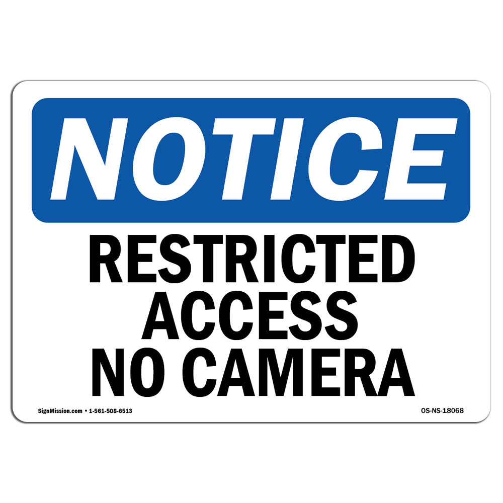 Restricted Access No Cameras