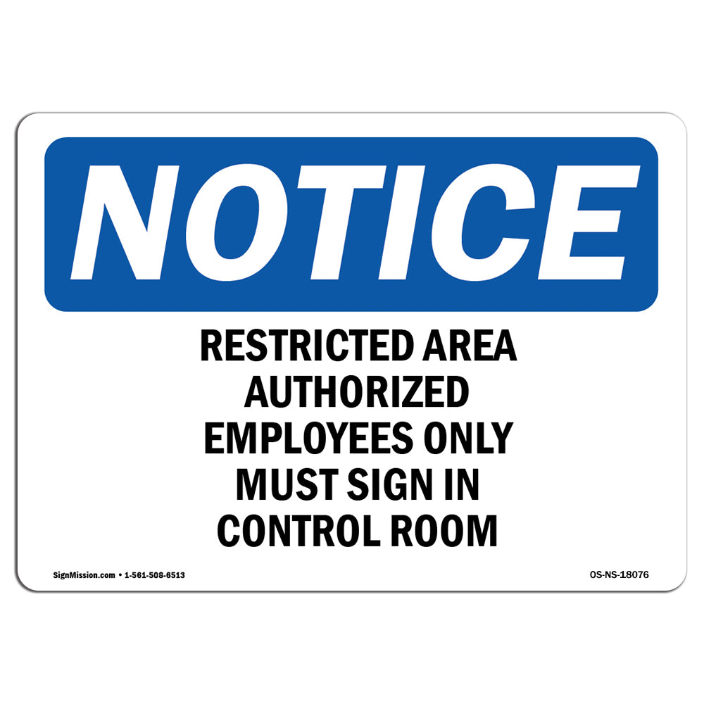 Restricted Area Authorized Employees Only Sign