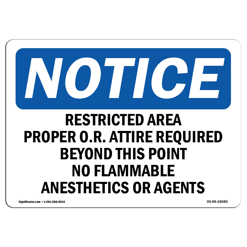 Restricted Area Proper O.R. Attire Required