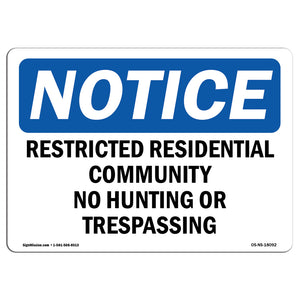 Restricted Residential Community No Hunting