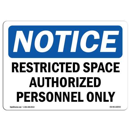 Restricted Space Authorized Personnel Only