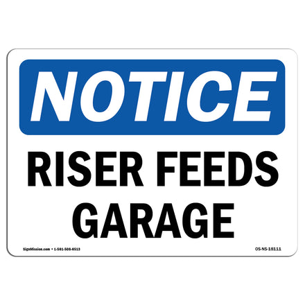 Riser Feeds Garage