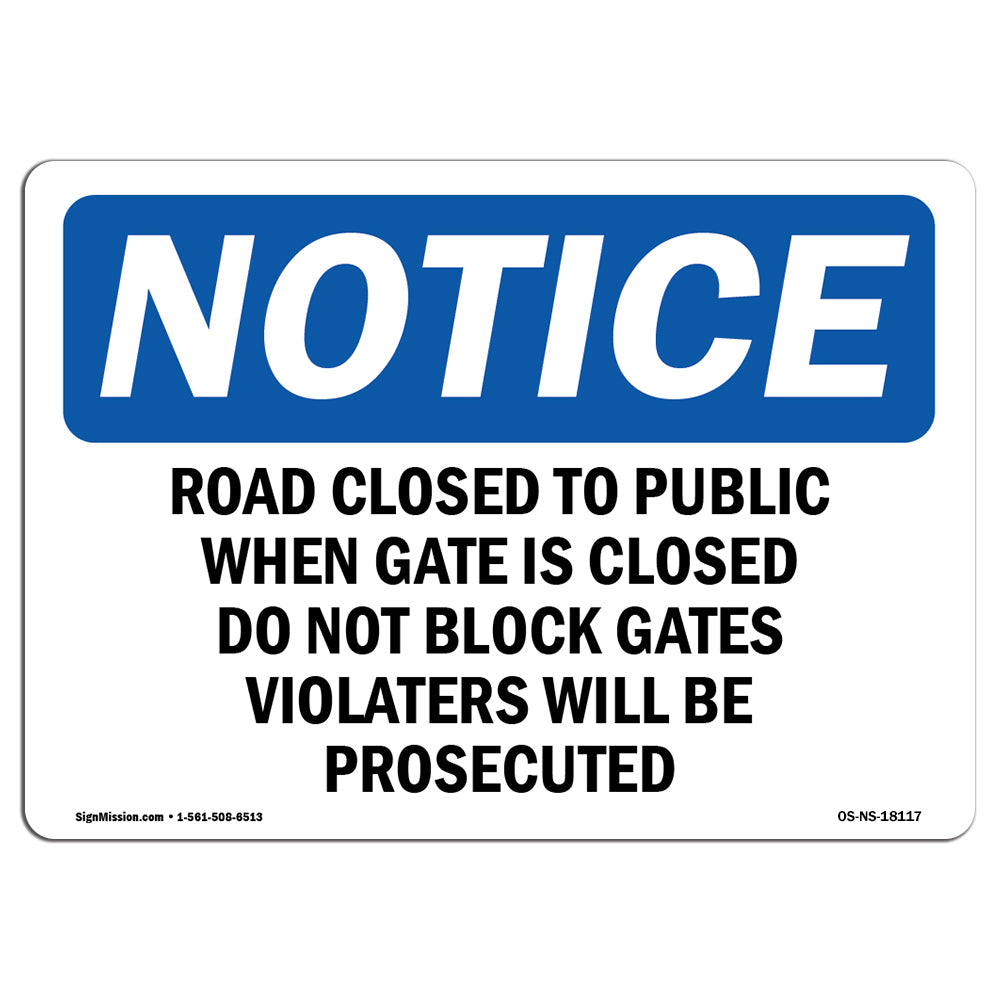 Road Closed To Public When Gate Is Closed