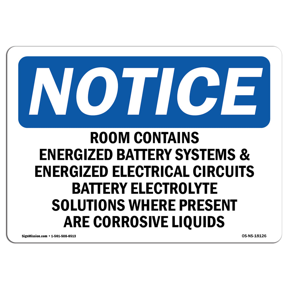 Room Contains Energized Battery Systems Sign