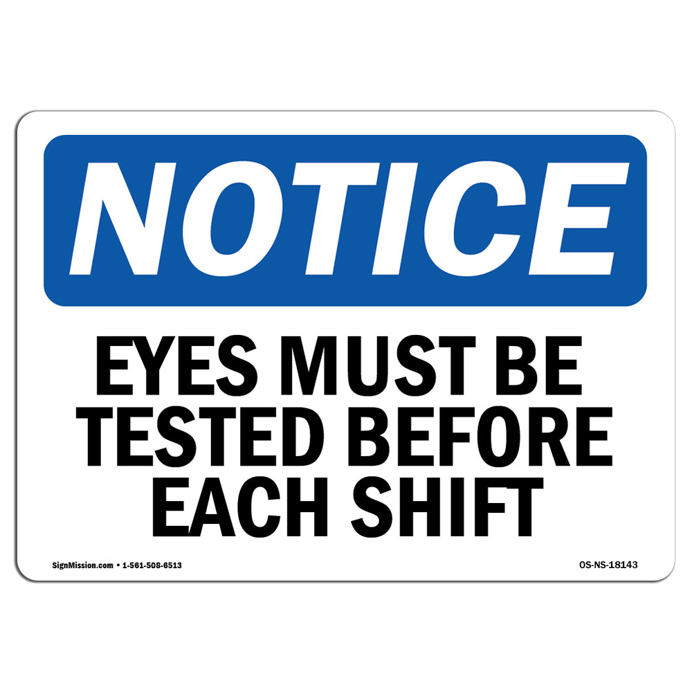 Safety First Eyes Must Be Tested Before Each Shift