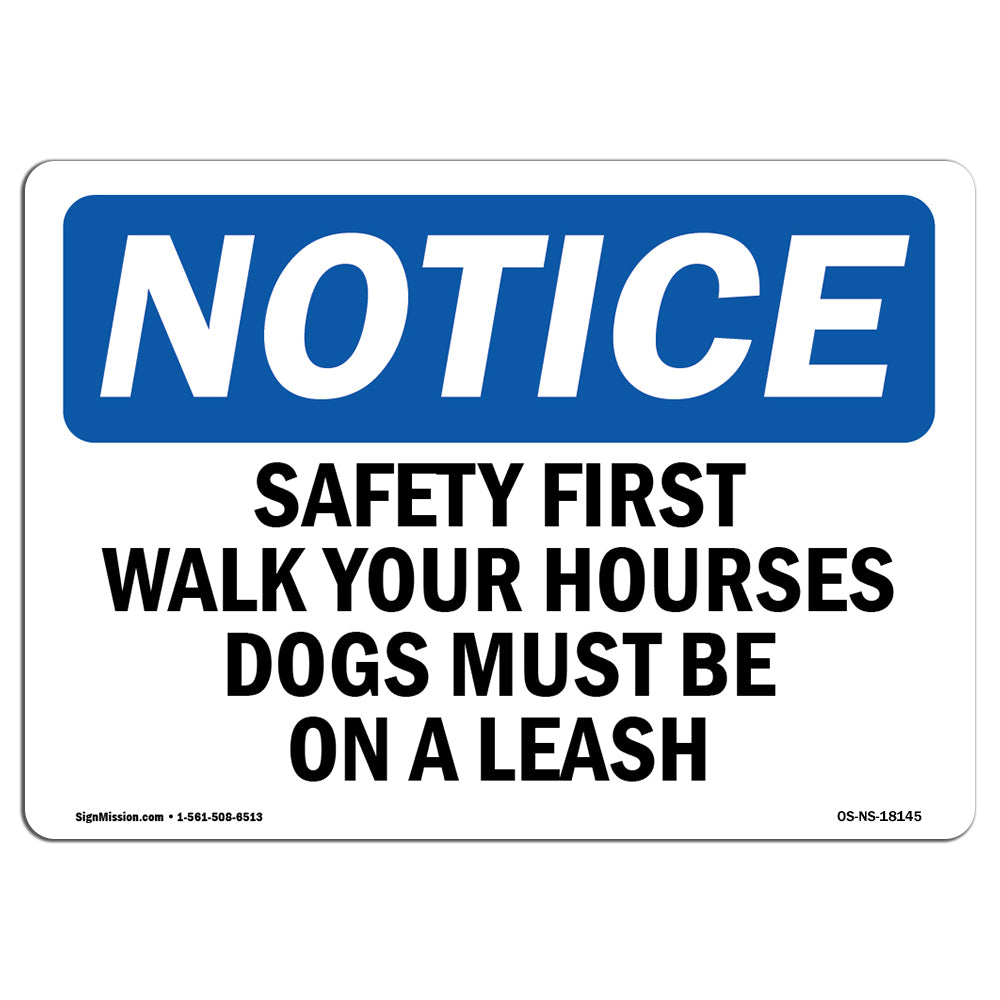 Safety First Walk Your Horses Dogs Must