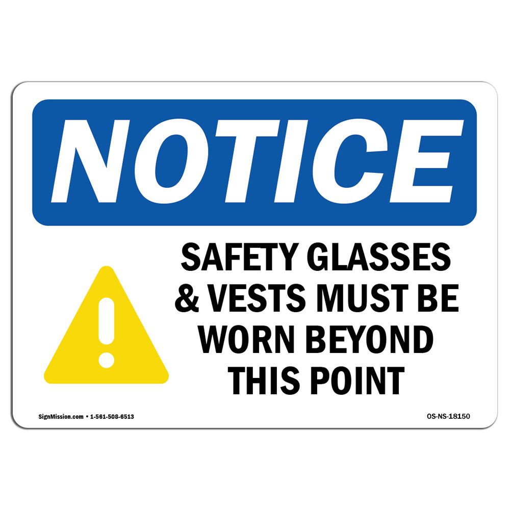 Safety Glasses & Vests Must