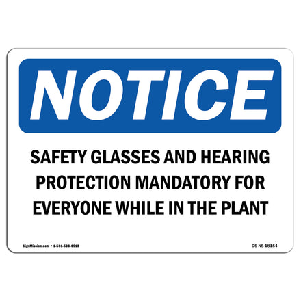 Safety Glasses And Hearing Protection Mandatory