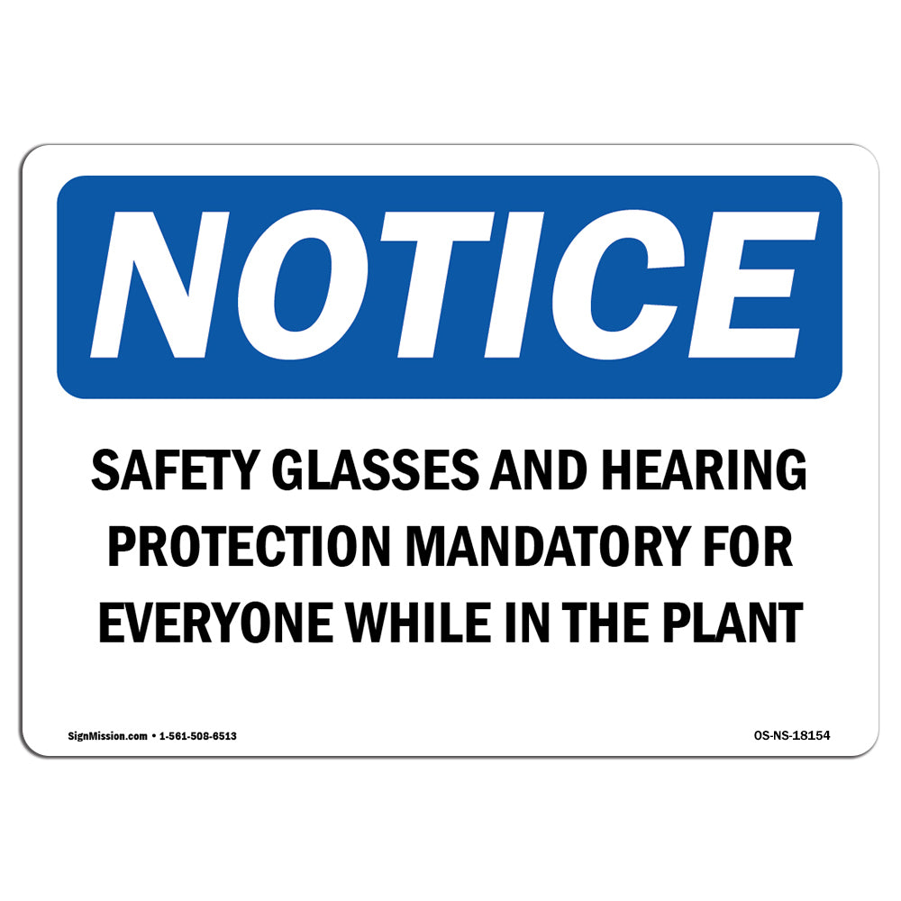 Safety Glasses And Hearing Protection Mandatory