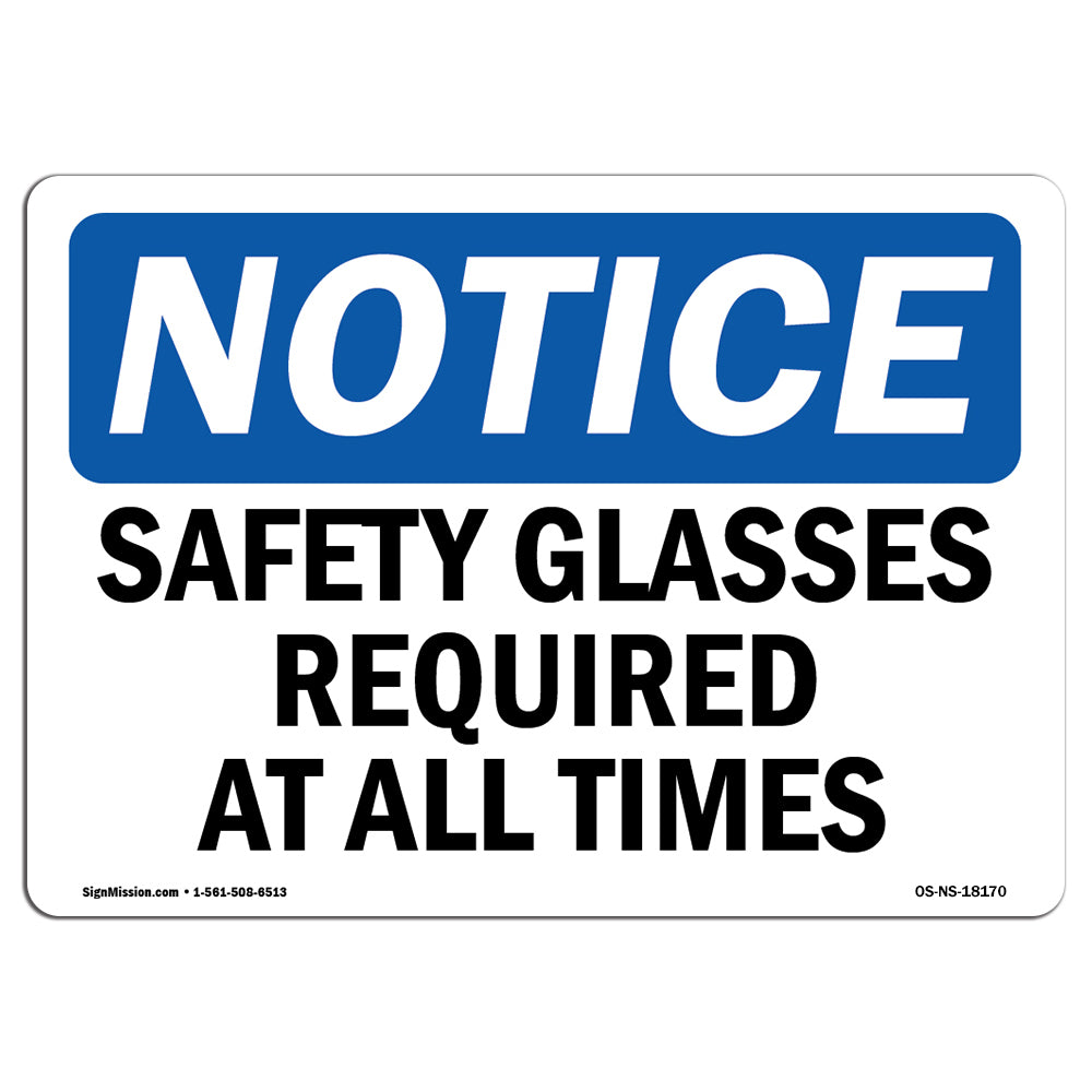 Safety Glasses Required At All Times