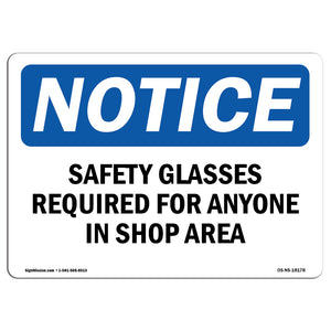 Safety Glasses Required For Anyone In Shop