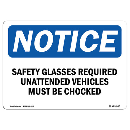 Safety Glasses Required Unattended Vehicles