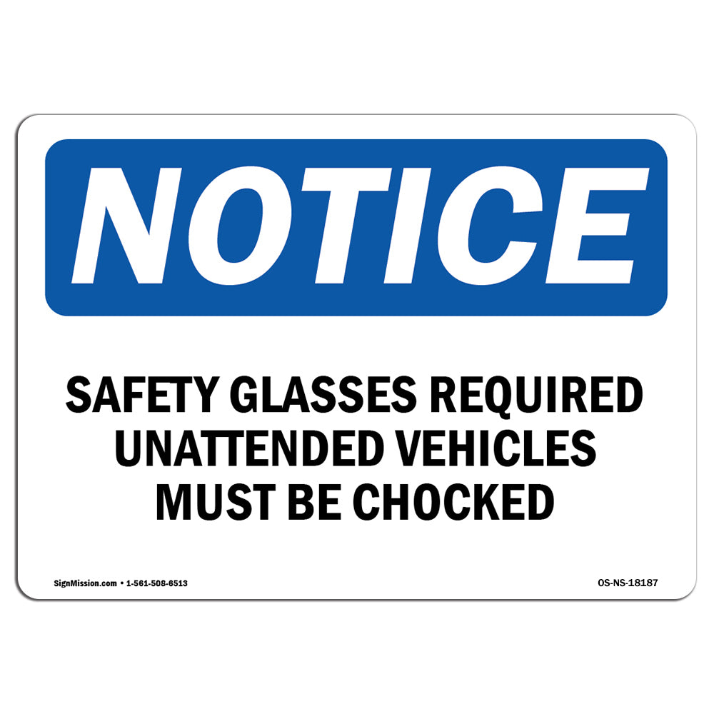 Safety Glasses Required Unattended Vehicles