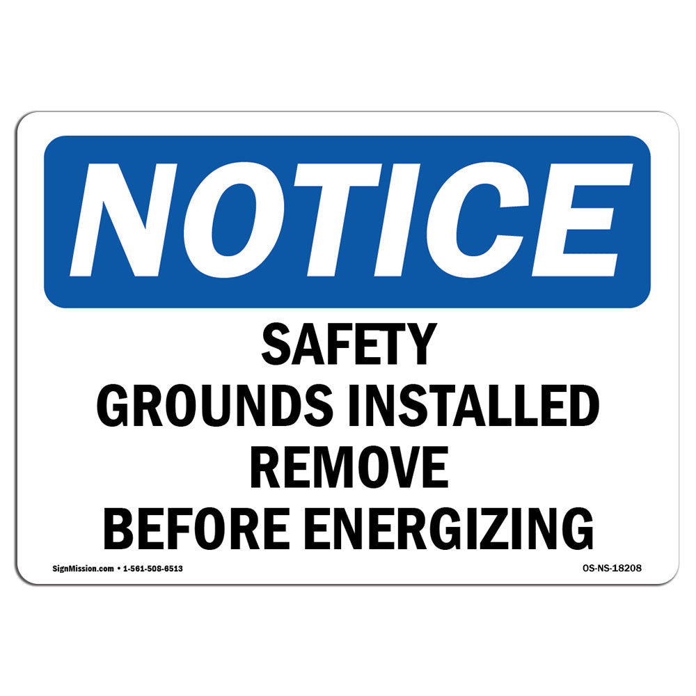 Safety Grounds Installed Remove Before Energizing Sign