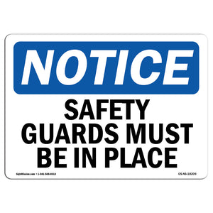 Safety Guards Must Be In Place Sign