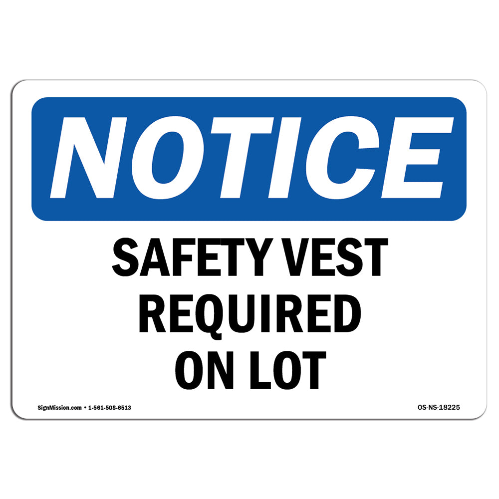 Safety Vest Required On Lot