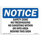 Safety Zone No Trespassing No Shooting Within