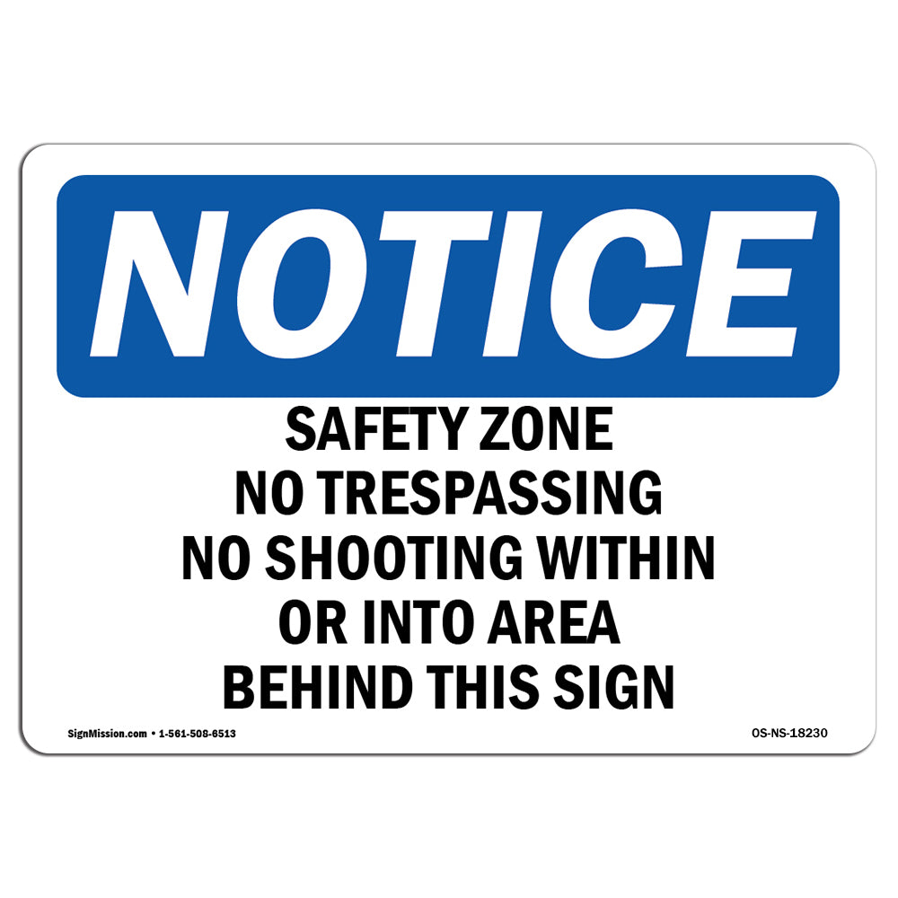 Safety Zone No Trespassing No Shooting Within
