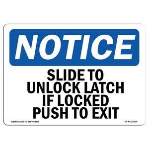 Slide To Unlock Latch If Locked Push To Exit