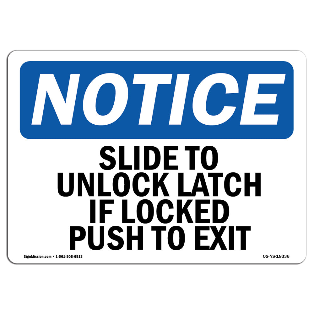 Slide To Unlock Latch If Locked Push To Exit