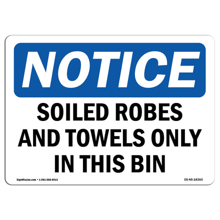 Soiled Robes And Towels Only In This Bin