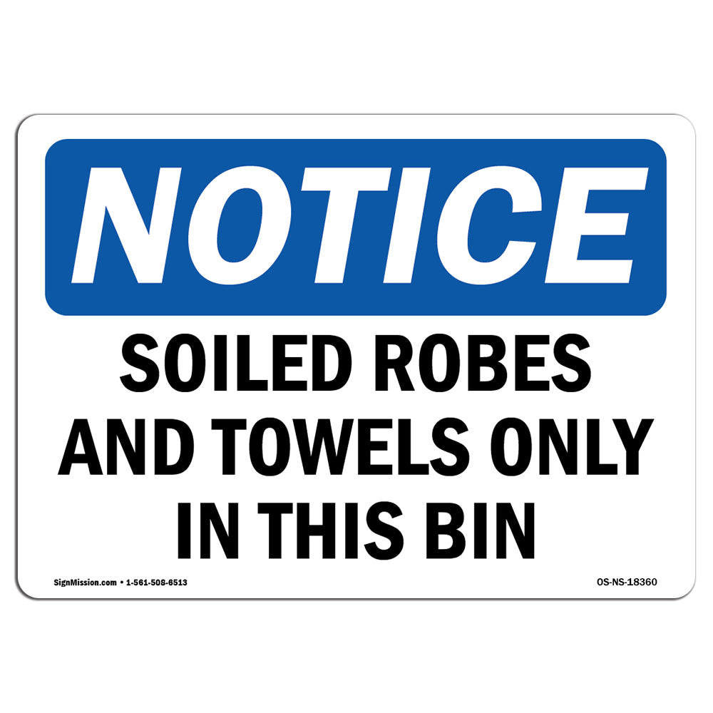 Soiled Robes And Towels Only In This Bin