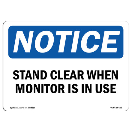 Stand Clear When Monitor Is In Use