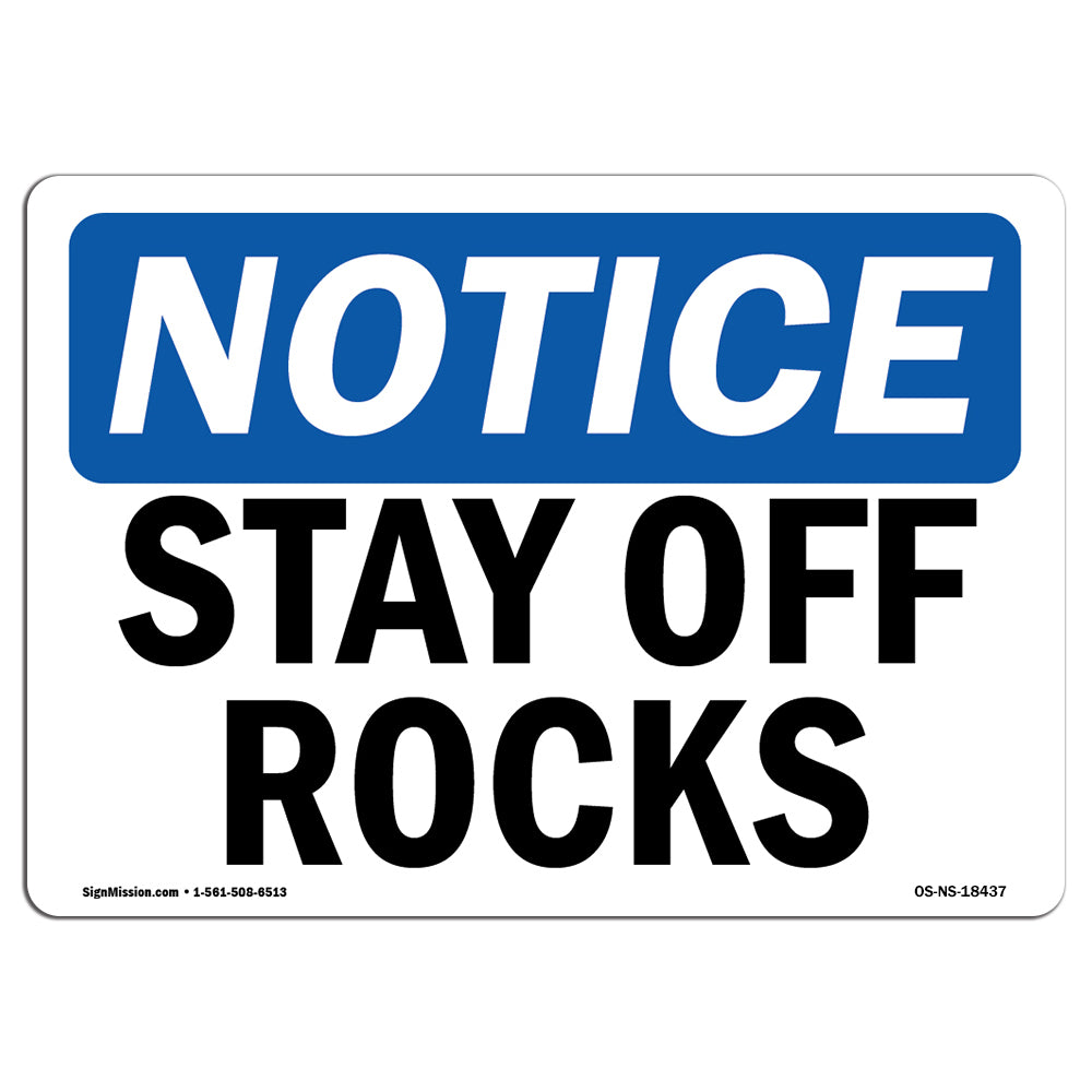 Stay Off Rocks Sign