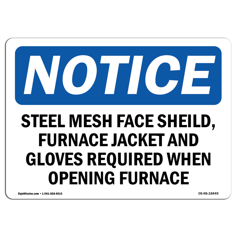 Steel Mesh Face Shield, Furnace Jacket And