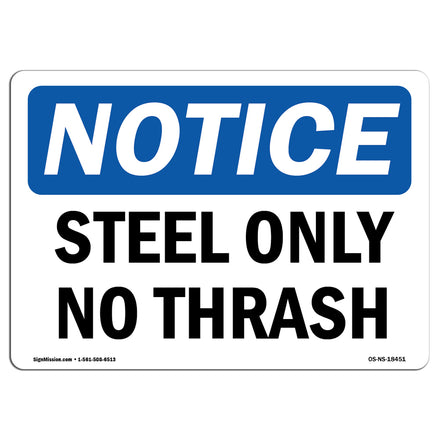 Steel Only No Trash