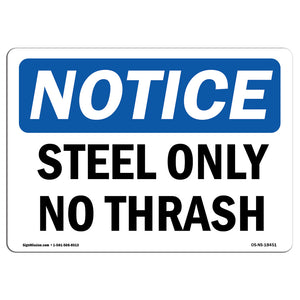 Steel Only No Trash