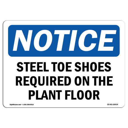 Steel Toe Shoes Required On The Plant Floor