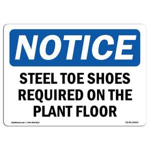 Steel Toe Shoes Required On The Plant Floor