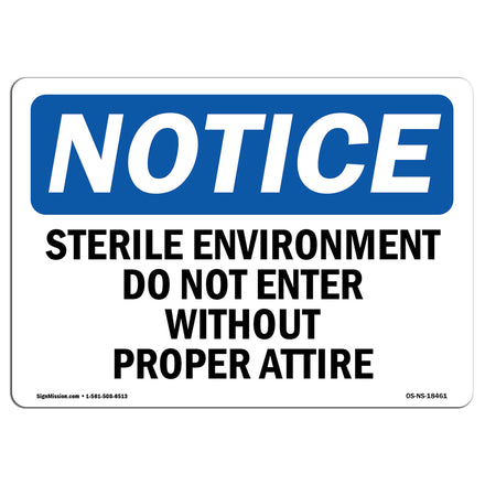 Sterile Environment Do Not Enter Without