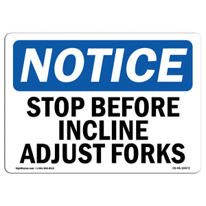 Stop Before Incline Adjust Forks