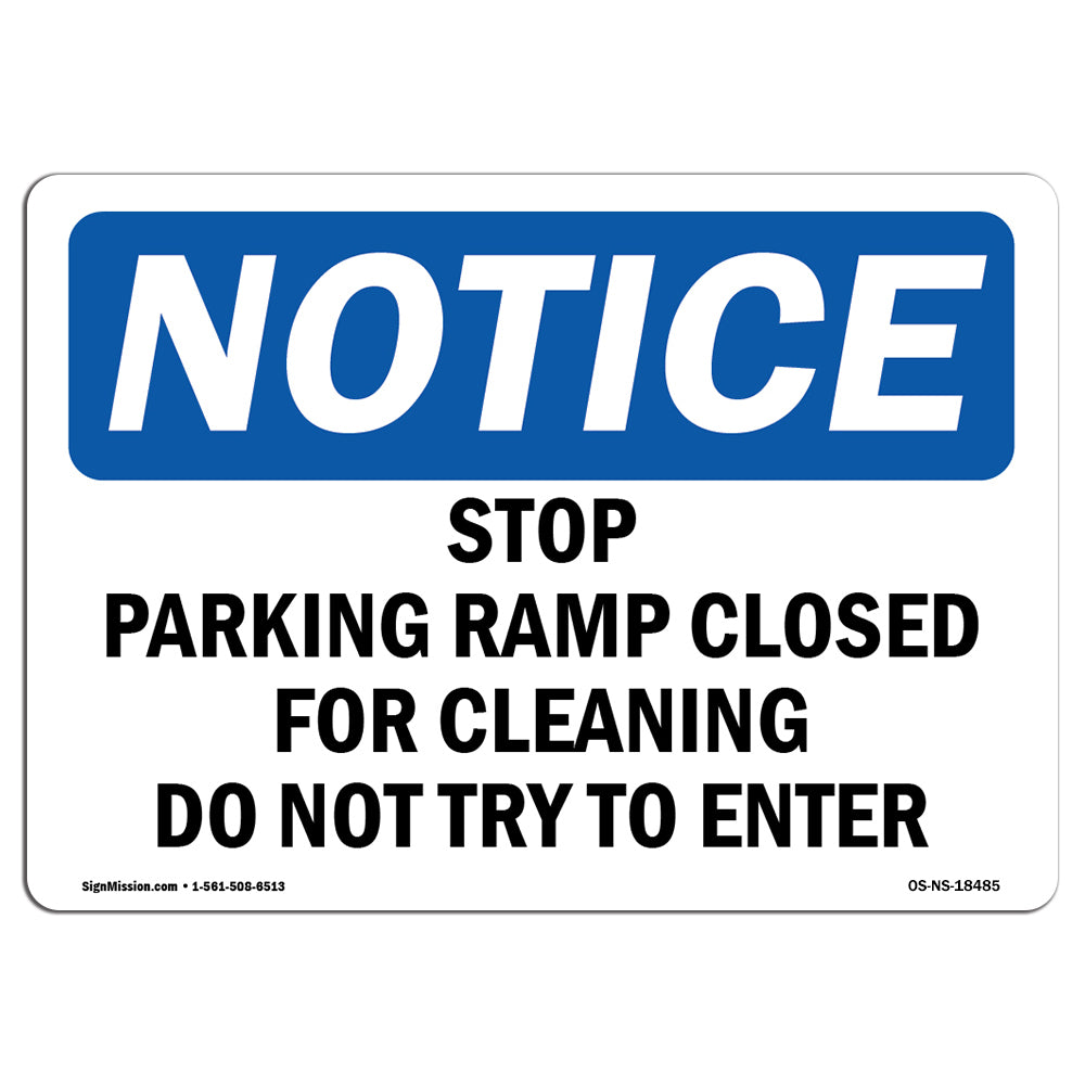 Stop Parking Ramp Closed For Cleaning Do