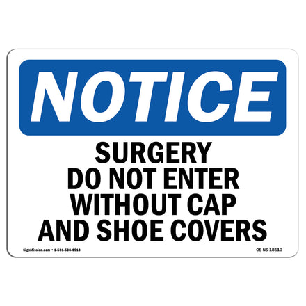 Surgery Do Not Enter Without Cap And Shoe Covers