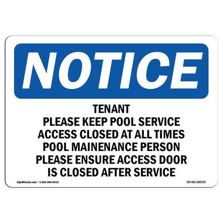 Tenant Please Keep Pool Service Access Closed