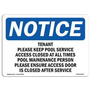 Tenant Please Keep Pool Service Access Closed