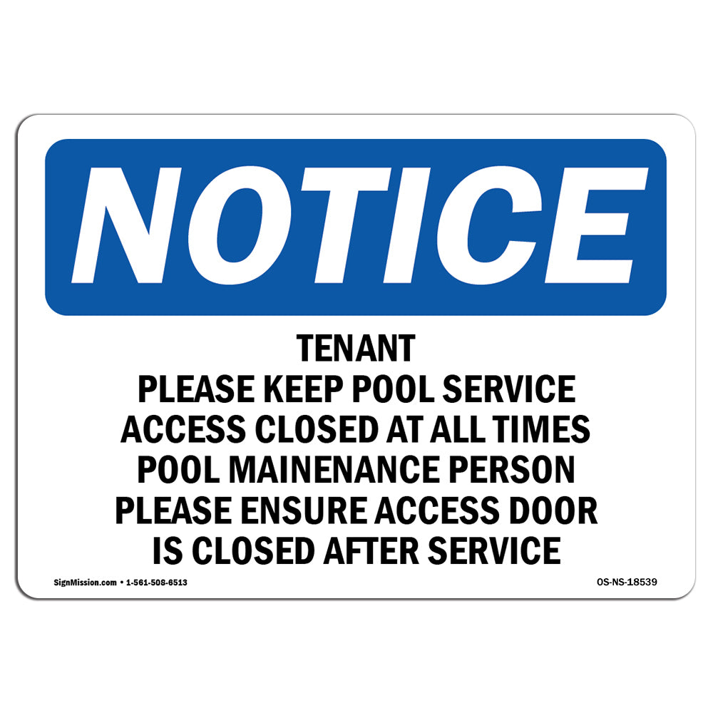 Tenant Please Keep Pool Service Access Closed