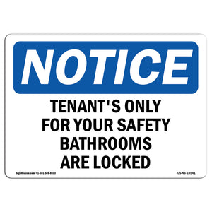 Tenants Only For Your Safety Bathrooms Are Locked