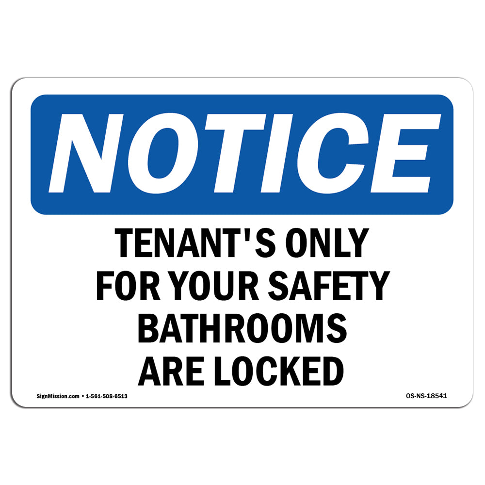 Tenants Only For Your Safety Bathrooms Are Locked