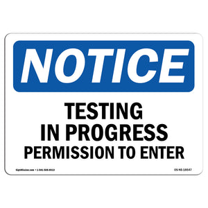 Testing In Progress Permission To Enter