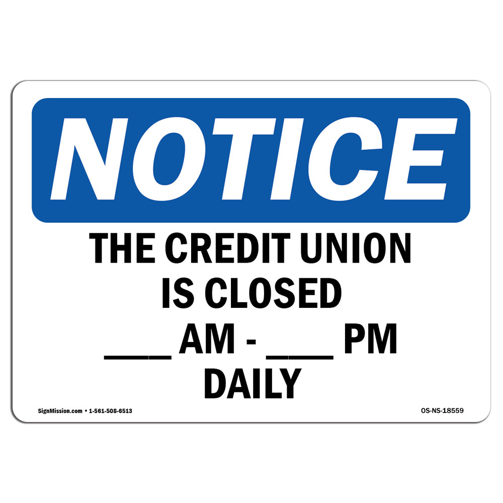 The Credit Union Is Closed ____ Am - ____ Pm Daily